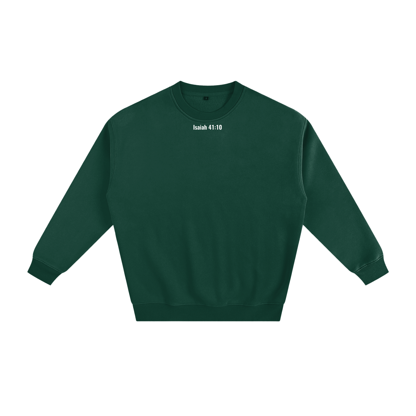 Fleeced Sweatshirt(Isaiah 41:10)