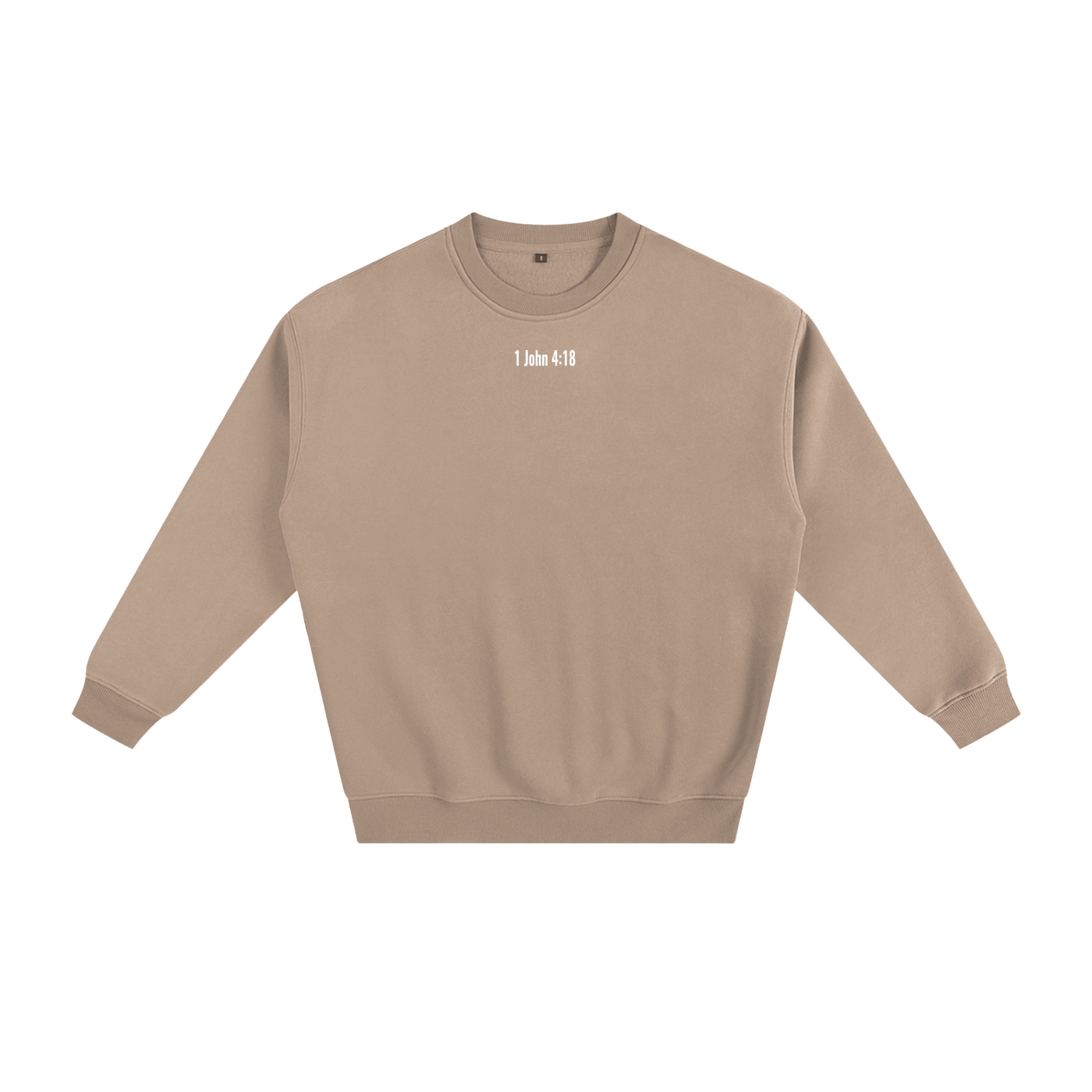 Fleeced Sweatshirt(1 John 4:18)