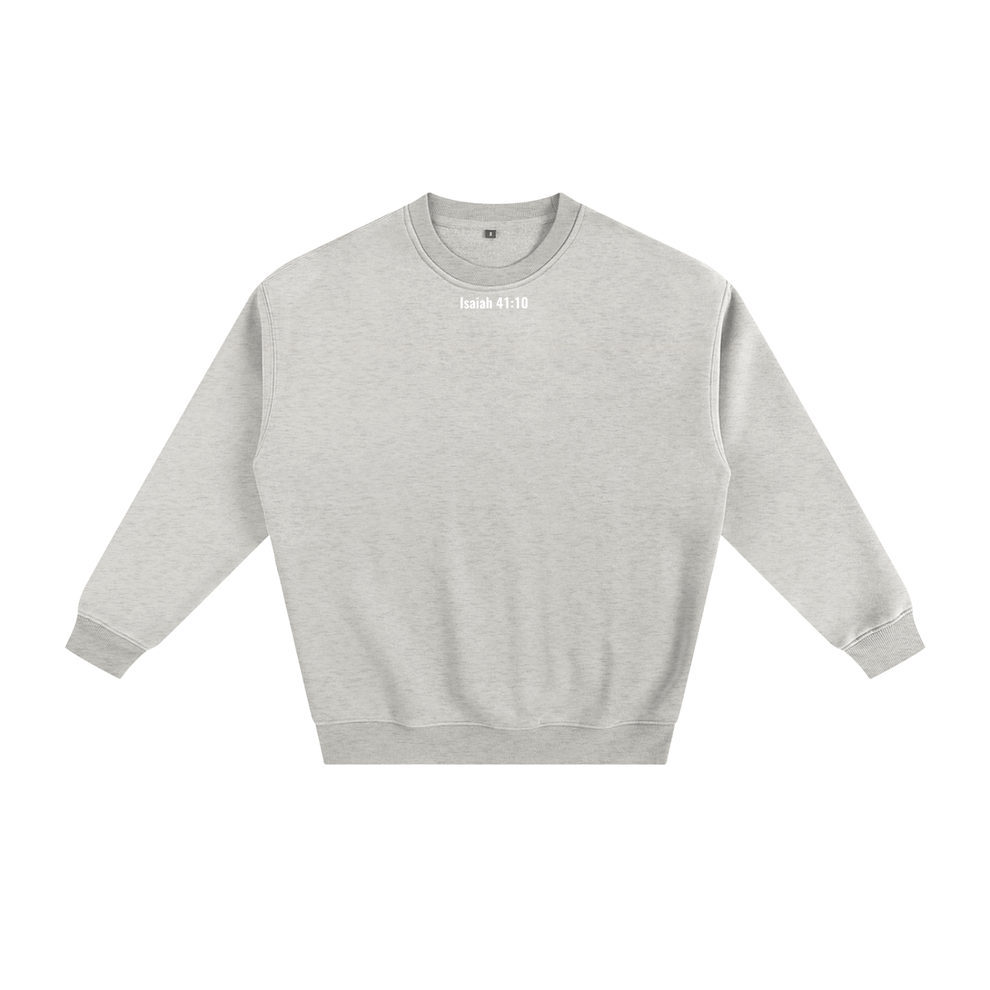 Fleeced Sweatshirt(Isaiah 41:10)