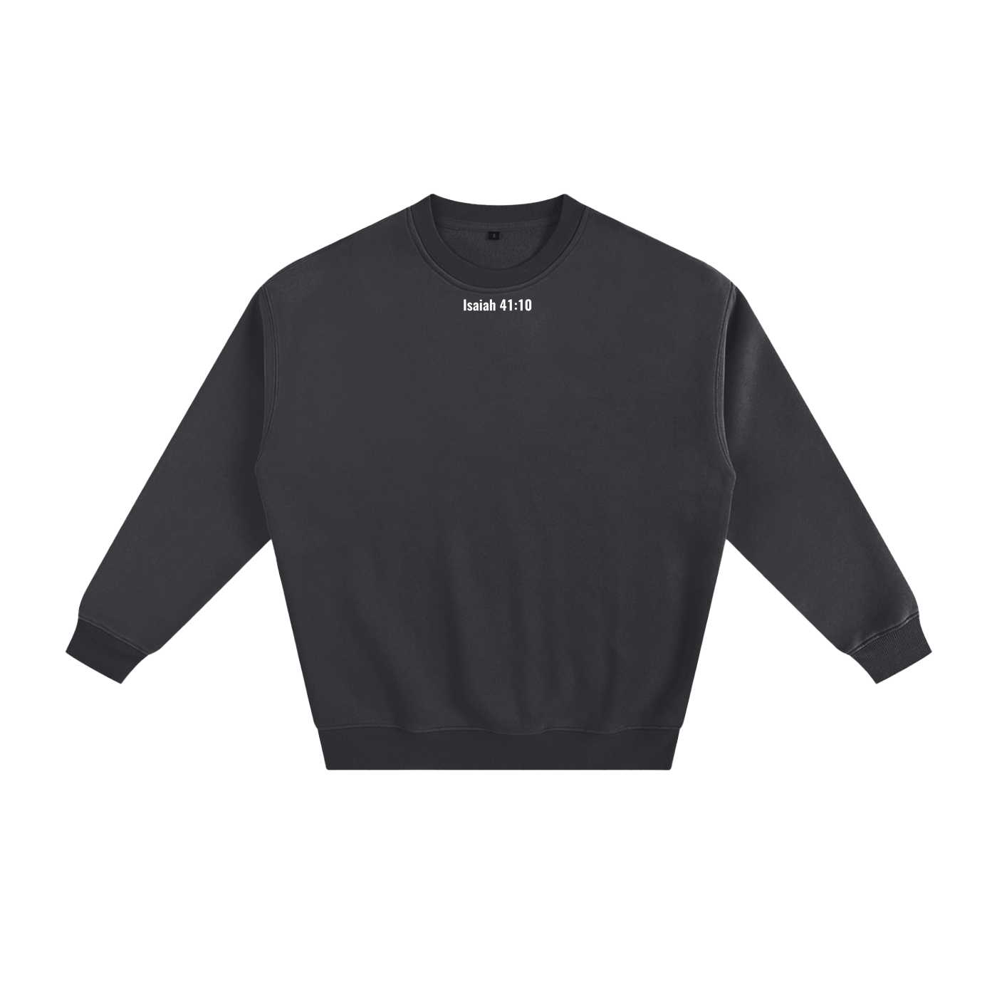 Fleeced Sweatshirt(Isaiah 41:10)